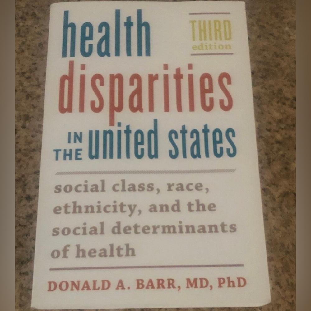 Health Disparities in the United States by Donald A. Barr